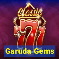 Garuda Gems